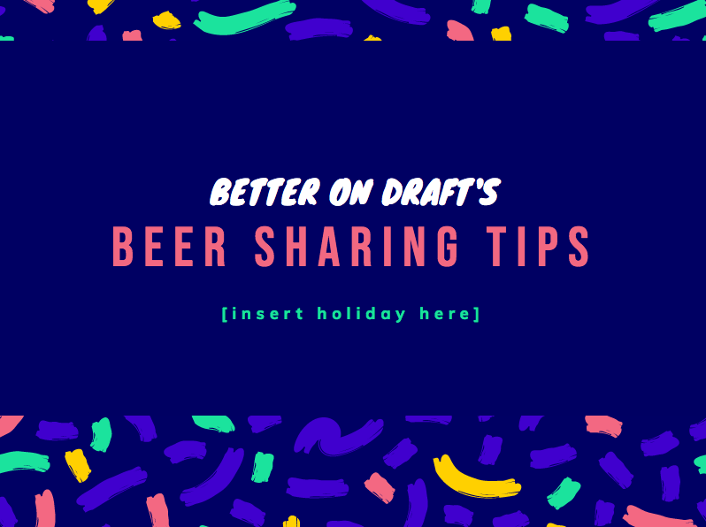 Beer Sharing Tips